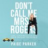 Don't Call Me Mrs Rogers: Love,... - Bild 1