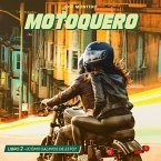 Motoquero. Libro 2: ¿Cómo salimos de esto? (MP3-Download)