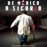 De médico a sicario (MP3-Download) De médico a sicario (MP3-Download)