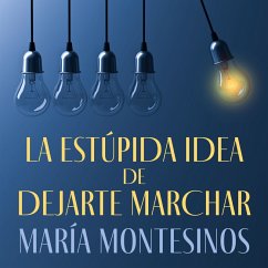 La estúpida idea de dejarte marchar (MP3-Download) - Montesinos, María