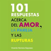 101 Respuestas acerca del amor, la pareja y la ruptura (MP3-Download)