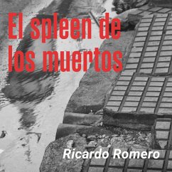 El spleen de los muertos (MP3-Download) - Romero, Ricardo