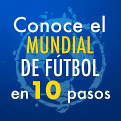 Conoce el Mundial de Fútbol en 10 pasos (MP3-Download) - Ink, Editorial