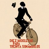 Diez bicicletas para treinta sonámbulos (MP3-Download)