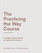 The Practicing the Way Course Companion... - Bild 1