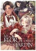 La flor de otro jardín La flor de otro jardín