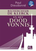Rechercheur De Klerck en het doodvonnis Rechercheur De Klerck en het doodvonnis