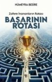 Zafere Inananlarin Rotasi Basarinin Rotasi