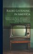 Radio Listening in America; the People... - Bild 1