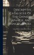 Descriptive Catalogue Of The Chinese,... - Bild 1