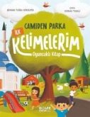 Camiden Parka Ilk Kelimelerim - Oyuncakli Kitap Camiden Parka Ilk Kelimelerim - Oyuncakli Kitap
