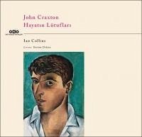 John Craxton S Hayatin Lütuflari - Collins, Ian