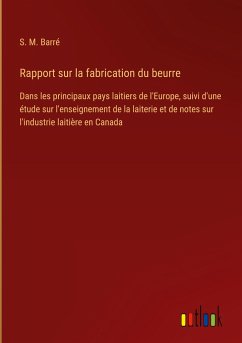 Rapport sur la fabrication du beurre