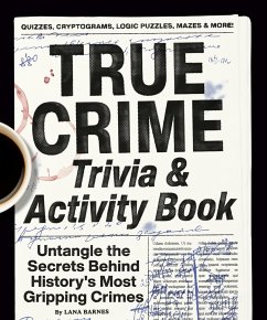 True Crime Trivia & Activity Book - Barnes, Lana (Lana Barnes)