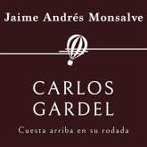 Carlos Gardel. Cuesta arriba en su rodada (MP3-Download)