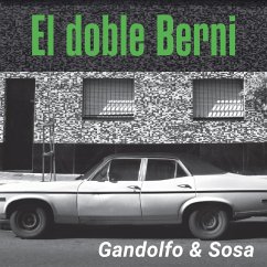 El doble Berni (MP3-Download) - Gandolfo, Elvio; Sosa, Gabriel