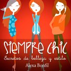 Siempre Chic. Secretos de belleza y estilo (MP3-Download)