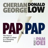 PAP v PAP: The Party's struggle to adapt to a changing Singapore (MP3-Download)