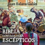 La Biblia contada para escépticos (MP3-Download)