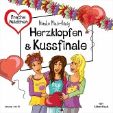 Freche Mädchen: Herzklopfen & Kussfinale (MP3-Download)