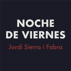 Noche de viernes (MP3-Download) - Fabra, Jordi Sierra i