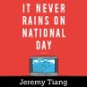 It Never Rains on National Day... - Bild 1
