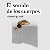 El sonido de los cuerpos (MP3-Download)