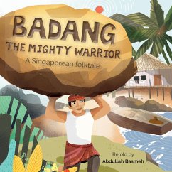 Singapore: Badang the Mighty Warrior (MP3-Download) - Basmeh, Abdullah