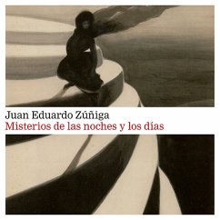 Misterios de las noches y los días (MP3-Download) - Zúñiga, Juan Eduardo