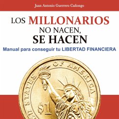 Los millonarios no nacen, se hacen (MP3-Download) - Cañongo, Juan Antonio Guerrero