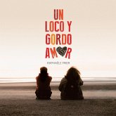 Un loco y gordo amor (MP3-Download)