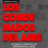 Los condenados del aire. El viaje a la... - Bild 1