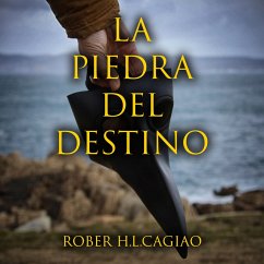 La piedra del destino (MP3-Download) - Cagiao, Rober H. L.