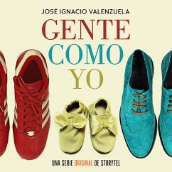 Gente como yo - T01E06 (MP3-Download) - Chascas; Valenzuela, José I.