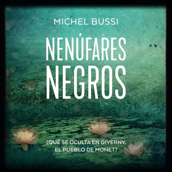 Nenúfares negros (MP3-Download)