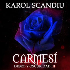 Cover Saga Deseo y oscuridad: 3. Carmesí (MP3-Download)