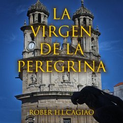 La virgen de la peregrina (MP3-Download) - Cagiao, Rober H. L.