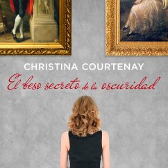 El beso secreto de la oscuridad (MP3-Download) - Courtenay, Christina