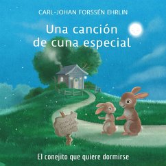 Una canción de cuna especial: El conejito que quiere dormirse (MP3-Download) - Ehrlin, Carl-Johan Forssén