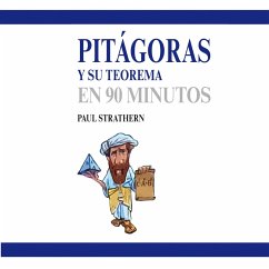 Pitágoras y su teorema en 90 minutos (acento castellano) (MP3-Download) - Strathern, Paul