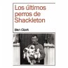 Los últimos perros de Shackelton... - Bild 1