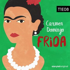 Frida Kahlo - S01E08 (MP3-Download) - Domingo, Carmen