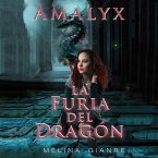 Amalyx. La furia del dragón (MP3-Download)
