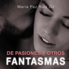 De pasiones y otros fantasmas (MP3-Download) - Gil, María Paz Ruiz