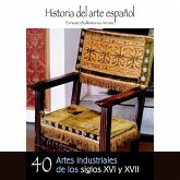 Artes industriales de los siglos XVI y XVII (MP3-Download)