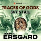 Traces of Gods: Sky & Fall Book 3 (MP3-Download)