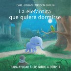 La elefantita que quiere dormirse (MP3-Download)
