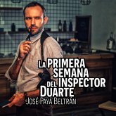 La primera semana del inspector Duarte (MP3-Download) La primera semana del inspector Duarte (MP3-Download)