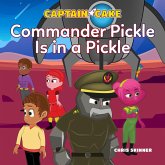 Captain Cake: Commander Pickle Is in a Pickle (MP3-Download) Captain Cake: Commander Pickle Is in a Pickle (MP3-Download)