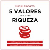 5 valores para crear riqueza (MP3-Download)